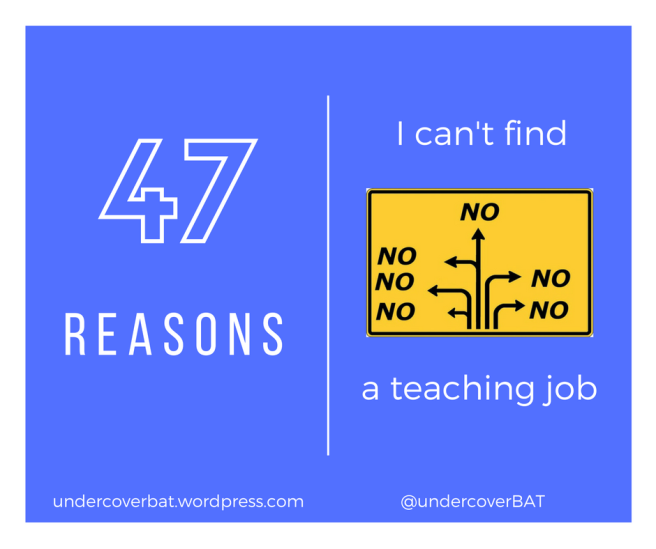 47-reasons-i-cant-find-a-teaching-job